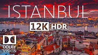 Cinematic 12K HDR 240fps ISTANBUL Dolby Vision
