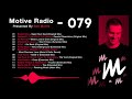 motive radio 079 presented by ben morris