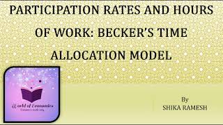 Becker's Time Allocation Model | Household Production