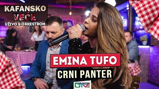 EMINA TUFO - CRNI PANTER | 2021 | UZIVO | OTV VALENTINO