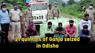 21 quintals of Ganja seized in Odisha