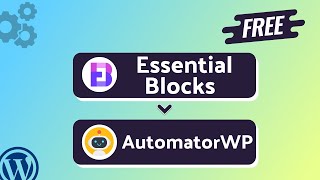 Integrating Essential Blocks with AutomatorWP | Step-by-Step Tutorial | Bit Integrations