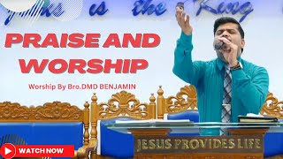 Bro.DMD Benjamin PRAISE AND WORSHIP SONGS