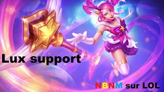 LOL: une ranked, un champion: Lux support