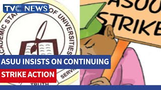 UPDATE: UNN, ESUT Chapter of ASUU Insist on Continuing Strike Action