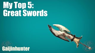 MH4U: My Top 5 Great Swords