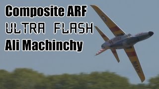 Composite ARF Ultra Flash (Piloted by Ali Machinchy)