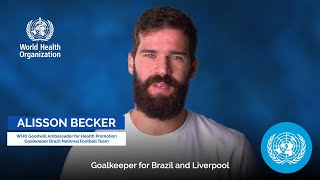 Alisson Becker (Brazilian goalkeeper): Be Active-Bring The Moves for Health For All | FIFA World Cup