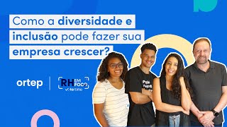 Como a diversidade e inclusão pode fazer sua empresa crescer