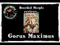 Gorus Maximus : Game Review