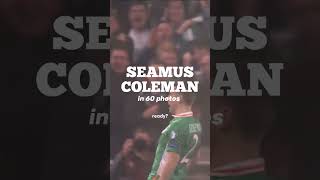 Seamus Coleman, a true Ireland legend 💚🇮🇪