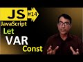 VAR, LET and const Variables in Javascript | Javascript basic lesson 14 | javascript for beginners