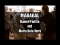 MABAGAL (with Lyrics) by Daniel & Moira