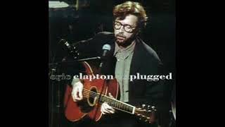 Eric Clapton - Layla (Unplugged)