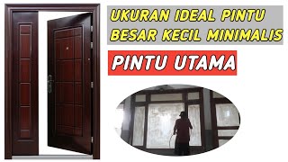 UKURAN PINTU BESAR KECIL MINIMALIS