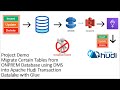 Migrate Certain Tables from ONPREM DB using DMS into Apache Hudi Transaction Datalake with Glue|Demo