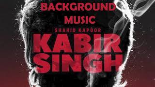 Kabir Singh Background Music | Kabir Singh Songs | Kabir Singh Wao Wao | कबीर सिंह | 2019