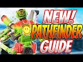 ADVANCED Pathfinder Guide (Apex Season 10)