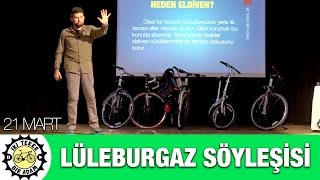 BİSİKLET SÖYLEŞİSİ - LÜLEBURGAZ