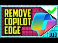 How To REMOVE Copilot From Microsoft Edge Browser 2026 - Guide