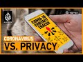 Do we have to sacrifice our privacy to fight the coronavirus? | The Stream