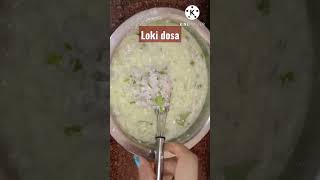 #Ghiya #loki #Dosa recipe by #Annapurna #kitchen