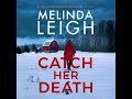 Melinda Leigh - Catch Her Death - Bree Taggert #7 | Audiobook Mystery, Thriller & Suspense