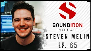 Steven Melin on Video Game Composing, Passive Income, Networking | Soundiron Podcast Ep #65