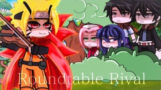 ✨⚔️Roundtable Rival⚔️✨||meme/Gacha [Naruto] ⚠️Multiverse Au⚠️