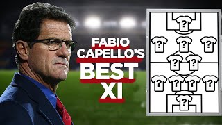 Fabio Capello's Best XI Football Players