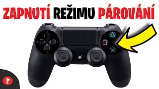 Jak ZAPNOUT REŽIM PÁROVÁNÍ na DUALSHOCK 4 | Návod | Ovladač