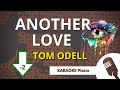 ANOTHER LOVE (Tom Odell) - KARAOKE Piano LOWER KEY