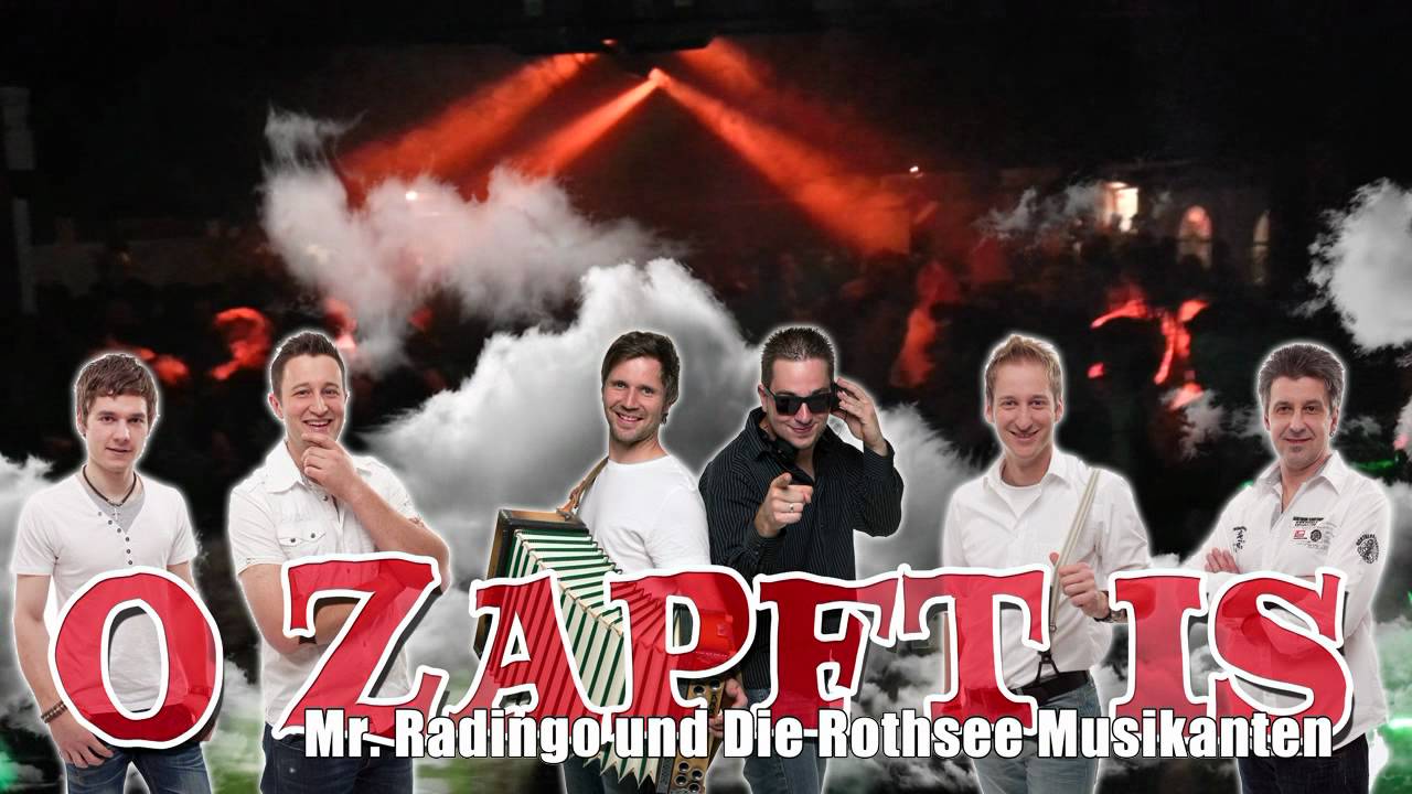 Mr. Radingo, Die Partyaffen & Die Rothsee Musikanten - O Zapft Is ...