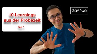 10 Learnings aus der Probezeit, Teil 1