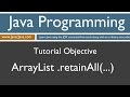 Learn Java Programming - ArrayList retainAll Method Tutorial