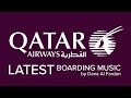 Qatar Airways Boarding Music  - Latest Release