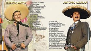 ANTONIO AGUILAR Y CHARRO AVITIA EXITOS- SUS MEJORES RANCHERAS MEXICANAS - SUPER CANCIONES RANCHERAS