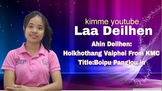 Boipu Panglou Vin ll Hoinu Touthang Cover by Kimme Vaiphei ll Adeilhen KMC a um Helkhothang Vaiphei