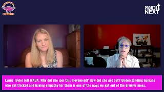 Sarah interviews Lynne Taylor to find out how she got out of MAGA