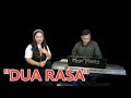 DUA RASA ( RAFLY SUNANDAR ) VERSI BAJIDOR - NEW MEGA FAMILY | VIRAL TIKTOK