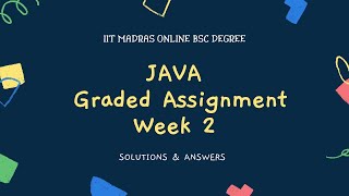 IIT Madras Bsc Online Degree JAVA Graded Assignment Week 2 Answers | Solutions | DIPLOMA.