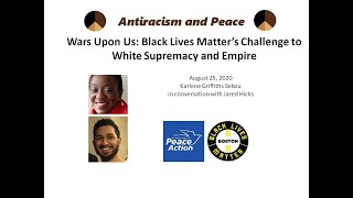 Wars Upon Us: Black Lives Matter’s Challenge to White Supremacy and Empire