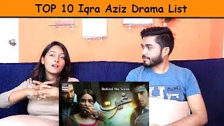 INDIANS react to Top 10 Iqra Aziz's Drama list