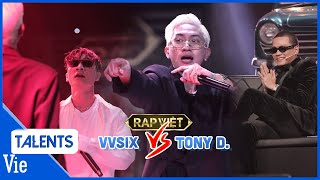 TONY D. đối đầu rực lửa VVSIX, rap trên nền nhạc SẮC MÀU của Trần Tiến, Wowy chọn...\