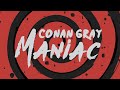 Conan Gray - Maniac ( Kinetic  Lyric Video )