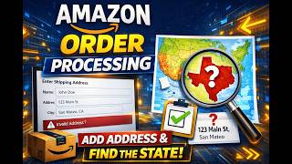 Amazon Order Processing Made Easy – Fix Wrong Address & Find Buyer State Fast!
