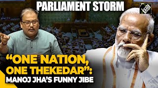 “One nation, one thekedar…” Manoj Jha’s funny jibe over NEET controversy in Parliament