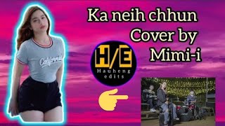 Rebecca Lallawmsangi - ka neih chhun cover by mimi-i || mizo hla thar 2022