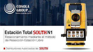 8. Estación Total SOUTH N1 - Estacionamiento mediante el método de Resección Estación Libre - COSOLA