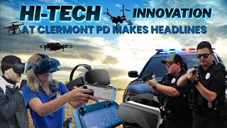 Inside Clermont Florida Police Department’s Advanced Technology and Training Programs